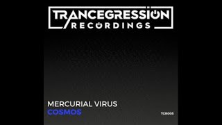 Mercurial Virus  Cosmos Original Mix Trancegression Recordings TGR005 Teaser [upl. by Boyer]