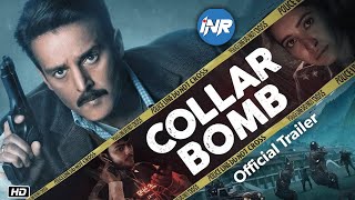 Collar Bomb Official Trailer  Jimmy Shergill Asha Negi Dyanesh Zoting  Disney Plus Hotstar [upl. by Lavena]