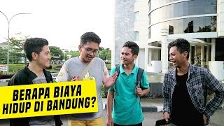 BIAYA HIDUP JIKA KALIAN KULIAH DI BANDUNG  OPINI ANAK UPI [upl. by Seel]