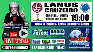 Lanús vs Cruzeiro en VIVO StreamFutbol por Radio Panón [upl. by Maggie]