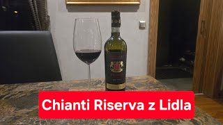 Chianti Riserva z Lidla czy warto [upl. by Jaquelin]