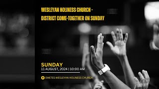 WESLEYAN HOLINESS CHURCH  DISTRICT COMETOGETHER ON SUNDAY [upl. by Poole]