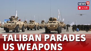 LIVE Taliban Parades US Military Equipment At Bagram Airfield In Afghanistan  Harris  Biden  N18G [upl. by Quincy]