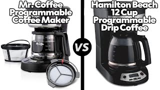 MrCoffee Programmable Coffee Maker vs Hamilton Beach Programmable Coffee MakerWhich One Is Better [upl. by Apps649]