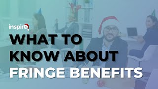 What To Know About Fringe Benefits [upl. by Olleina]