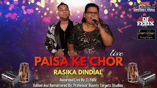 Rasika Dindial  Paisa Ke Chor Live Remastered 2021 Traditional Chutney [upl. by Jilli]