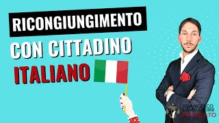 🔥RICONGIUNGIMENTO FAMILIARE CON UN CITTADINO ITALIANO  LA GUIDA LEGALE AGGIORNATA 20234 [upl. by Hairim]