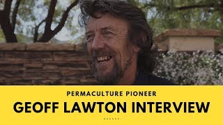 Permaculture Pioneer Geoff Lawton Interview [upl. by Marion894]