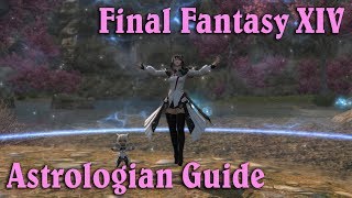 FFXIV Stormblood  Astrologian Guide Patch 441 [upl. by Suoivart942]