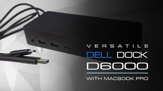 Dell D6000 Universal Dock review also connecting Macbook Pro [upl. by Drahnreb]