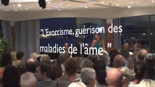 Conférence quot Lexorcisme guérison des maladies de lâme quot [upl. by Armillas64]