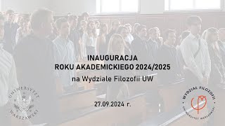 Inauguracja roku akademickiego 20242025 na Wydziale Filozofii UW [upl. by Nella]