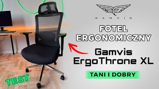 Solidny fotel ergonomiczny w dobrej cenie Gamvis ErgoThrone XL [upl. by Tiler88]