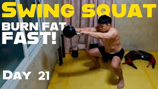 케틀벨 엉덩이 터지는 스윙 스쿼트 아침 운동  Day 21 kettlebell [upl. by Pearman]