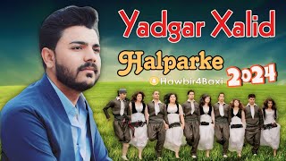 Yadgar Xalid  Halparke 2024  Music Ata Majid 8K [upl. by Alakam186]