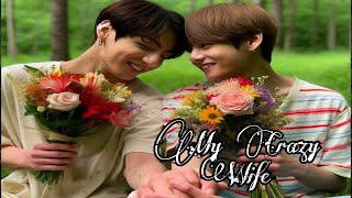 Taekook ff Oneshot  My Crazy Wife  Taekook ff  Vkook ff  Top tae [upl. by Tnarg]