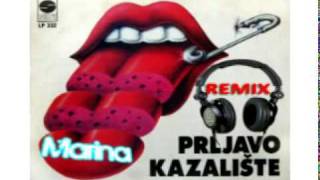 Prljavo Kazalište Marina REMIX [upl. by Nelli121]