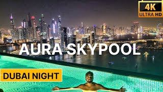 Aura Skypool Dubai night  the highest 360° infinity pool in the world [upl. by Odlanor]