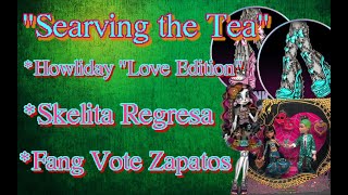 Noticias Monster High Regresa Skelita G3 2 Pack Howliday quotLove Editionquot Fang Vote Zapatos [upl. by Ganiats804]