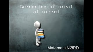 Beregning af areal af cirkel [upl. by Anum960]