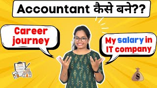 My Career Journey IT Salaries and Accountant Growth Tips for Higher Pay [upl. by Anelas]