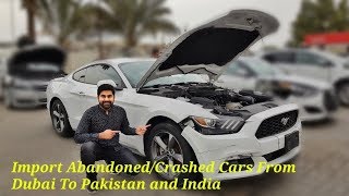 How To Import Abandoned Cars From Dubai To India and Pakistan [upl. by Cece]