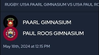 Paarl Gimnasium vs Paul Roos Gimnasium fullgame rugbymatch rugby sports [upl. by Gayler]