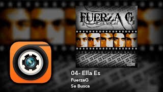 04 Ella Es  FuerzaG  Audio Oficial Album 2008 [upl. by Mazel]