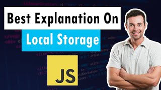 Local Storage Explained In 10 min  Javascript [upl. by Annadiane645]