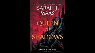 Chapter 10  Queen of Shadows by Sarah J Maas [upl. by Carn505]