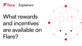 Rewards and Incentives Available on Flare FlareExplainers [upl. by Kwon]