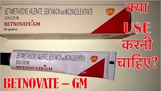 Should i use Betnovate GM skin cream  Its uses side effects Review  Fairness Acne and pimples [upl. by Nathanial]