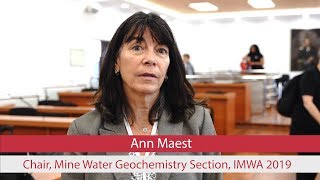 Dr Ann Maest Chair Mine Water Geochemistry Section IMWA 2019 [upl. by Ariaec]