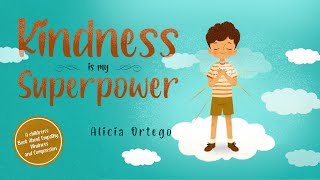 Kindness is My Superpower – 💖 A children’s book about being kind thoughtful and helpful to others [upl. by Anhoj35]