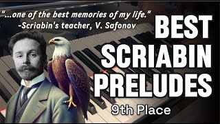 9th Place Favorite Scriabin Preludes  “Best memories” Op 11 No 15 [upl. by Herminia]