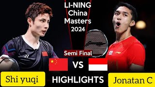 quotTumbangkan Peringkat 1Duniaquot Jonatan Christie INA vs Shi Yuqi CHA LINING CHINA MASTERS 2024 [upl. by Arutak650]