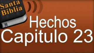 Hechos Capitulo 23  Biblia Hablada [upl. by Faunia313]