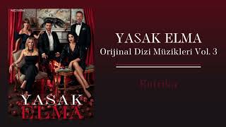 Yasak Elma Orijinal Dizi Müzikleri Vol3  Entrika [upl. by Assiluj]