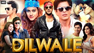 Dilwale Full Movie  Shah Rukh Khan  Kajol  Varun Dhawan  Kriti Sanon  Facts amp Review [upl. by Clower830]