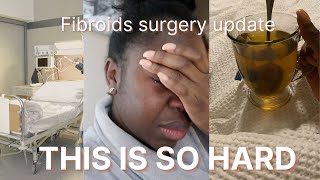 MYOMECTOMY UPDATE RECOVERING FROM FIBROIDS SURGERY amp EMOTIONAL BREAKDOWN ✨🥺 Corporately Nicole [upl. by Nolrah]