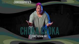 Choka Choka  Salsation® Choreography by SMT Kevin OD [upl. by Aremat942]