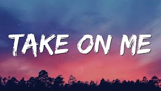 Take On Me Lyrics  AHa [upl. by Sunday479]