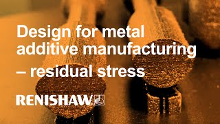 Design for metal additive manufacturing – residual stress [upl. by Dlawso683]