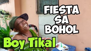 Boy Tikal Fiest sa Bohol [upl. by Daisey942]