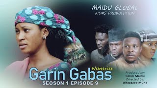 GARIN GABAS EPISODE 9 [upl. by Barbey]