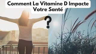 quotHow Vitamin D Affects Your Healthquot Discover the Power of Vitamin D Boost Your Immune System amp more [upl. by Latrice]