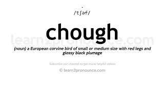 How to pronounce Chough  English pronunciation [upl. by Michella]