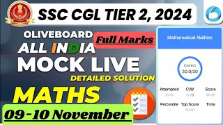 Oliveboard Live Mock 0910 November 2024 Solutions All Maths Ques Solved Imp for CGL T2 ssc [upl. by Norrv400]