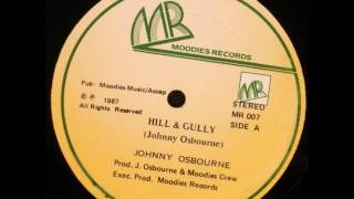 Johnny Osbourne Hill amp Gully [upl. by Sumedocin]