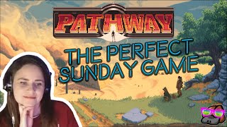 A Relaxing Sunday Afternoon Game  Pathway [upl. by Imelida641]